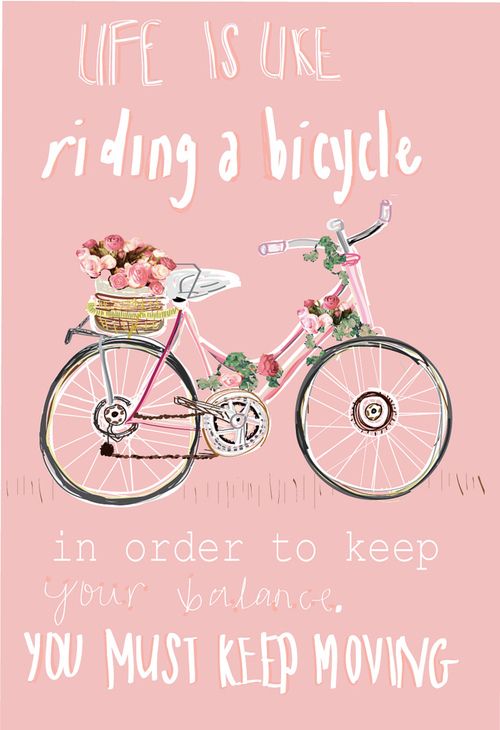 Life is like riding a bicycle